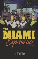The Miami Experience B0C5SGXCM8 Book Cover