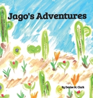 Jago's Adventures 1964012023 Book Cover