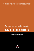 Advanced Introduction to Antitheodicy 1839996773 Book Cover