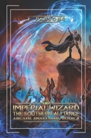 Imperial Wizard 4: The Southern Alliance B0DST4G8H9 Book Cover
