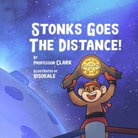 Stonks Goes The Distance! B0BMSZSHSZ Book Cover