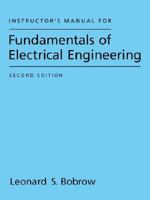 Instructor's Manual for Fundamentals of Electrical Engineering (Oxford Series in Electrical & Computer Engineering) 0195111249 Book Cover