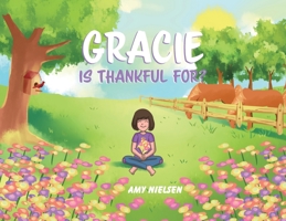 Gracie Is Thankful For? 1644717697 Book Cover
