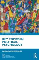 Key Topics in Political Psychology (BPS Key Topics in Psychology) 1032606673 Book Cover