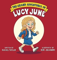 Grand Adventures of Lucy June 196981604X Book Cover