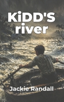 Kidd's River 0995379785 Book Cover