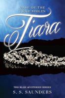 The Case Of The Twice Stolen Tiara (Tru Blu Mysteries Book 1) 1492874515 Book Cover