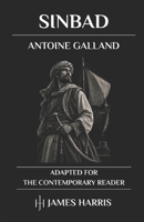 The Seven Voyages of Sinbad: Adapted for the Contemporary Reader 1549948288 Book Cover