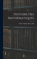 Histoire Des Mathématiques 1018426922 Book Cover