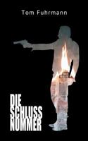 Die Schlussnummer 3748107250 Book Cover