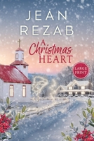 A Christmas Heart - Large Print 1963033884 Book Cover