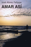 Amar así B08NDV8YMR Book Cover