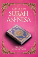 TAFSEER OF SURAH AN-NISA 1807640590 Book Cover