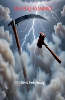Death Re-examined (The Palm Springs Death Files) B0GJRQ33XL Book Cover