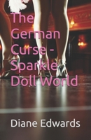 The German Curse - Sparkle Doll World B0FKLYBCY9 Book Cover