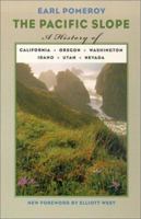 The Pacific Slope: A History Of California, Oregon, Washington, Idaho, Utah, And Nevada 0874175186 Book Cover