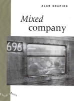 Mixed Company (Phoenix Poets Series) 0226750310 Book Cover
