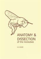 Anatomy and Dissection of the Honeybee 0860982807 Book Cover