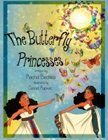 The Butterfly Princesses 153952079X Book Cover
