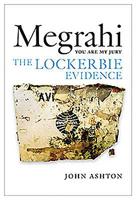 Megrahi: You Are My Jury: The Lockerbie Evidence 1780270151 Book Cover