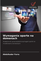 Wymagania oparte na domenach: Podejscie do opracowywania wymagan oparte na modelowaniu biznesowym (Polish Edition) 6206777146 Book Cover