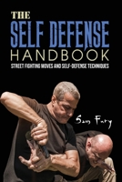 Le Manuel D’Auto-Défense: Les meilleurs mouvements de combat de rue et techniques d’autodéfense 1925979474 Book Cover