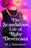 The Scandalous Life of Ruby Devereaux 1035901102 Book Cover