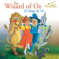 The Bilingual Fairy Tales Wizard of Oz: El Mago de Oz 1641569999 Book Cover