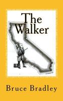 The Walker: The Untold Story of Black Bart 154703257X Book Cover