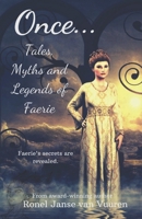 Once... Tales, Myths and Legends of Faerie 0639947638 Book Cover