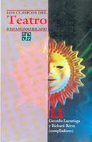 Los Clasicos Del Teatro Hispanoamericano II, Segunda Edicion, pb, 1997 9681644867 Book Cover