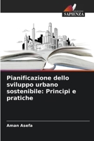 Pianificazione dello sviluppo urbano sostenibile: Principi e pratiche (Italian Edition) 6207196465 Book Cover