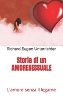 AMORESESSUALE: L'amore senza il legame B09NGRX56Y Book Cover
