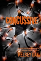 Concussive: a psychological thriller novella 1737812916 Book Cover