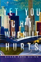 Yet You Cry When It Hurts (Nothing is Promised 4) B0F2F6HRGX Book Cover