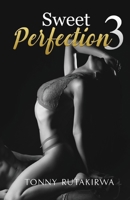 Sweet Perfection 3 B08NS5ZTM5 Book Cover