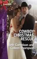 Cowboy Christmas Rescue: Rescuing the Witness / Rescuing the Bride 0373279426 Book Cover
