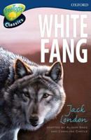 Oxford Reading Tree: Stage 14: TreeTops Classics: White Fang (Treetops Fiction) 0199117624 Book Cover