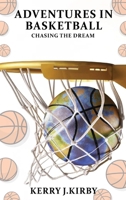 Adventure In Basketball B0FF7QGBV8 Book Cover
