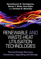 Renewable and Waste-Heat Utilisation Technologies 1108480772 Book Cover