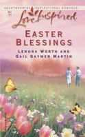 Easter Blessings: The Butterfly Garden / The Lily Field 0373872097 Book Cover