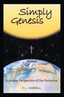 Simply Genesis: A Unique Perspective of Our Existence 197362026X Book Cover