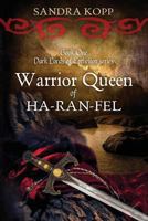 Warrior Queen of Ha-Ran-Fel 1491216336 Book Cover
