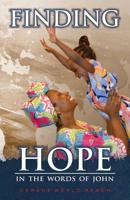 Finding Hope: In the Words of John 194962000X Book Cover