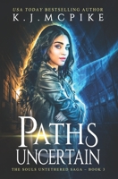 Paths Uncertain null Book Cover