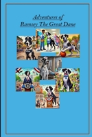 Adventures of Ramsey The Great Dane B0DQY3PG3Q Book Cover