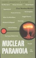 Nuclear Paranoia (Pocket Essentials) 1904048226 Book Cover