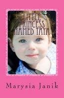 Little Princess Named Taya 1493541714 Book Cover