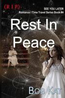 RIP (Rest In Peace), A CUL8R Time Travel Mystery/Romance 1530830214 Book Cover