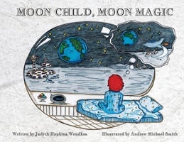 Moon Child, Moon Magic 166293114X Book Cover